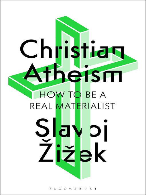 Title details for Christian Atheism by Slavoj Žižek - Wait list